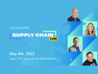 project44 Supply Chain LIVE Episode 1 Speakers