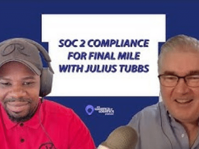BLOG & PODCAST: SOX vs. SOC Compliance for Logistics with OneRail's Julius Tubbs